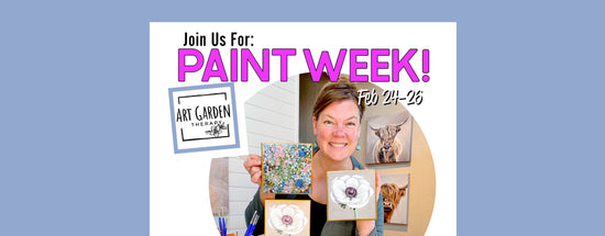 Paint Week! Feb 24-26 – Art Garden Therapy